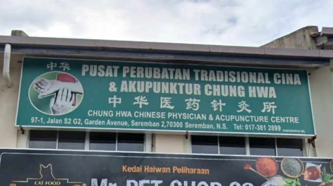 Chung Hwa Chinese Pysician &#038; Acupuncture Centre (Seremban)