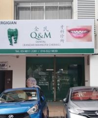 Q & M Dental (Bandar Mahkota Cheras)
